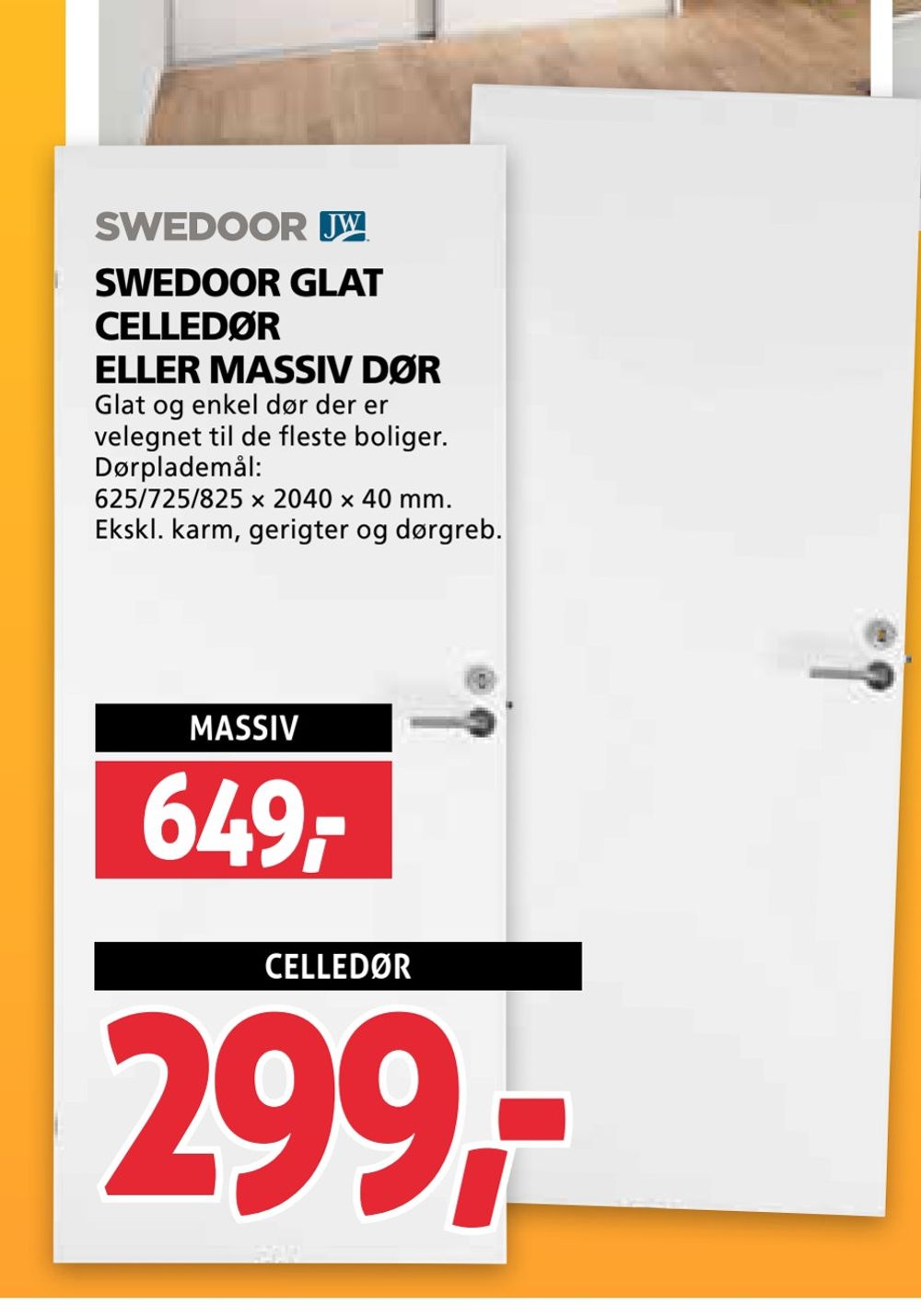 Swedoor glat eller massiv dør til Xl-byg | Allematerialer.dk