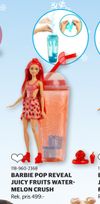 Barbie pop reveal juicy fruits watermelon crush