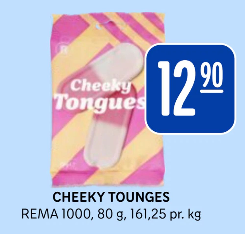 Cheeky Tounges