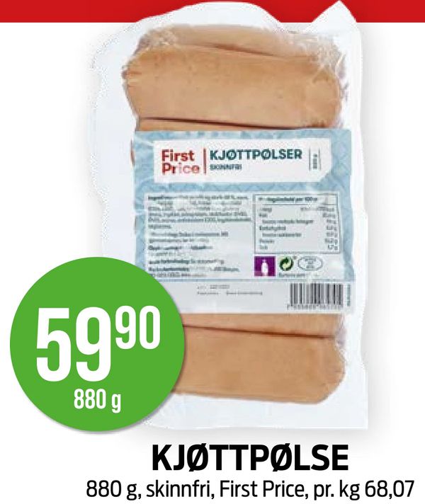 KJØTTPØLSE 880 g, skinnfri, First Price, pr. kg 68,07