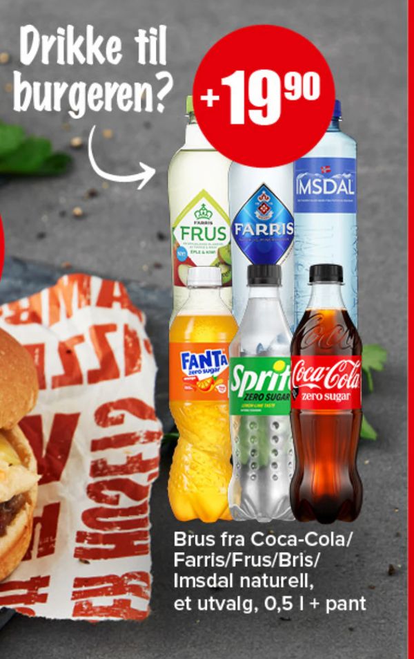 Brus fra Coca-Cola/ Farris/Frus/Bris/ Imsdal naturell Drikke til burgeren? et utvalg, 0,5 l + pant