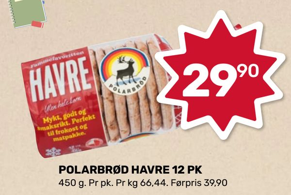 POLARBRØD HAVRE 12 PK 450 g. Pr pk. Pr kg 66,44. Førpris 39,90