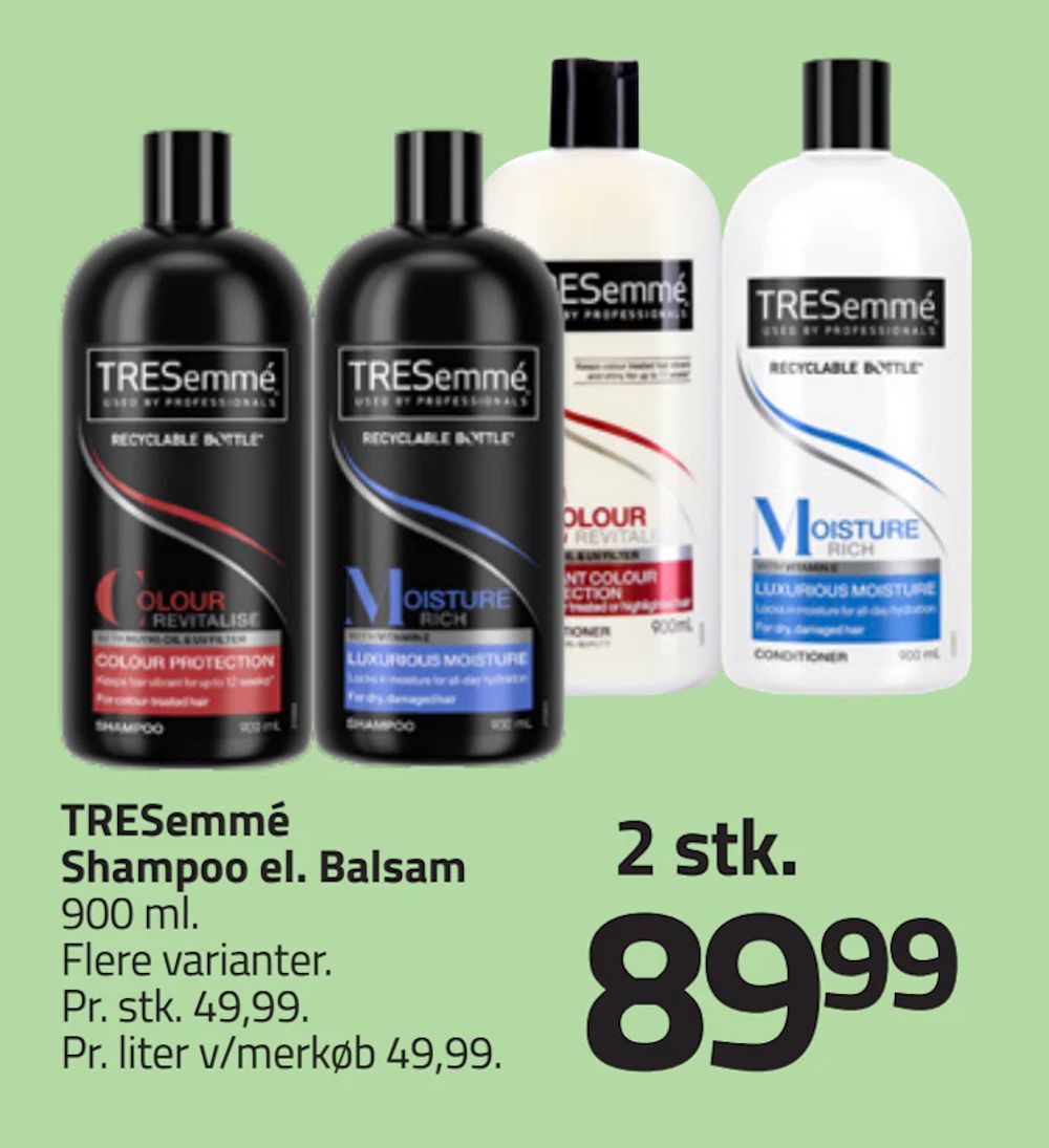 Tilbud på TRESemmé Shampoo el. Balsam fra Fleggaard til 89,99 kr.