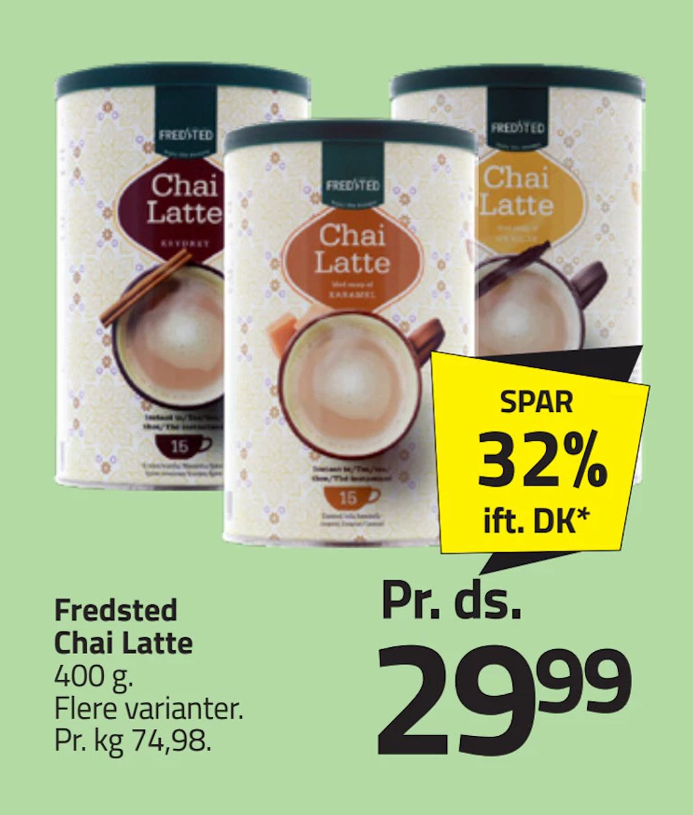 Tilbud på Fredsted Chai Latte fra Fleggaard til 29,99 kr.