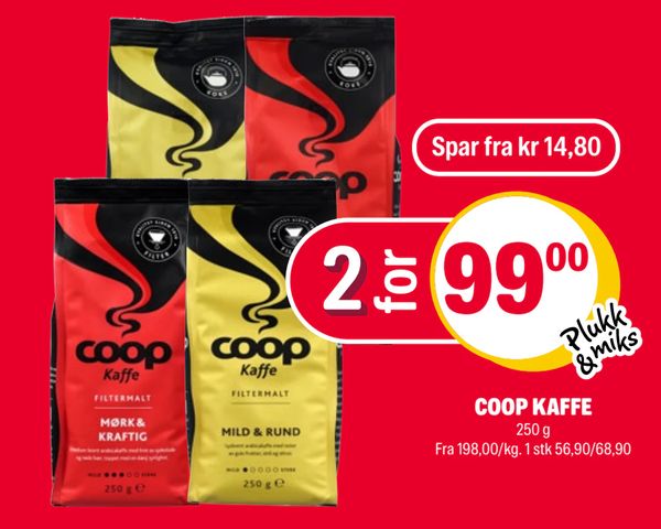 COOP KAFFE Spar fra kr 14,80 Plukk & miks 250 g Fra 198,00/kg. 1 stk 56,90/68,90