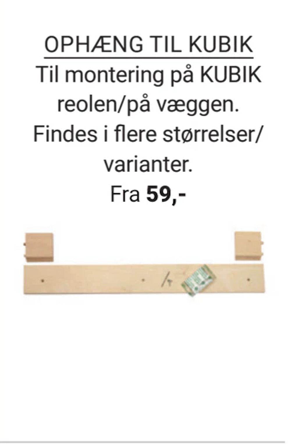 Tilbud på OPHÆNG TIL KUBIK fra Trævarefabrikernes Udsalg til 59 kr.