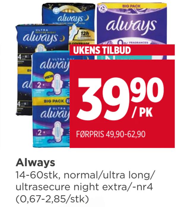 Always 14-60stk, normal/ultra long/ ultrasecure night extra/-nr4 (0,67-2,85/stk) UKENS TILBUD / PK FØRPRIS 49,90-62,90
