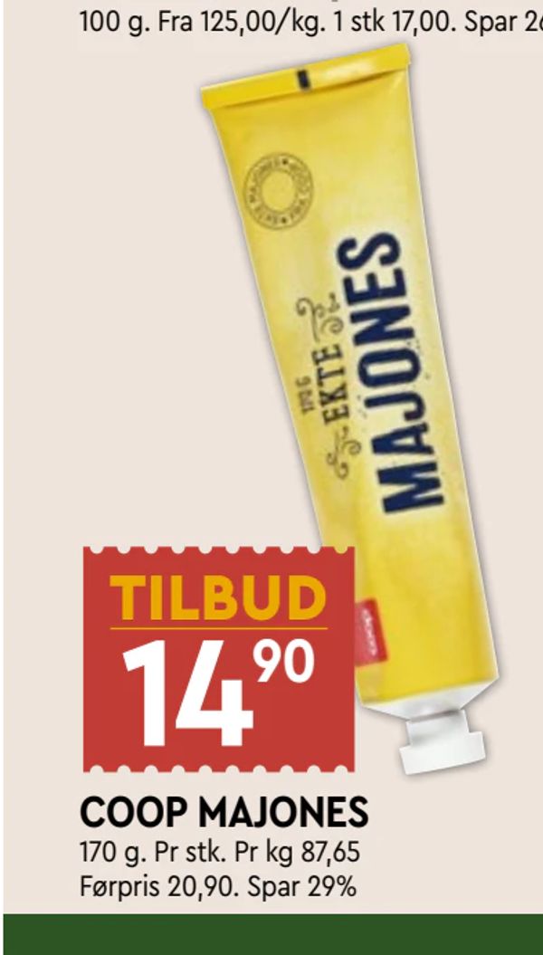 COOP MAJONES TILBUD 14,90 170 g. Pr stk. Pr kg 87,65 Førpris 20,90. Spar 29%