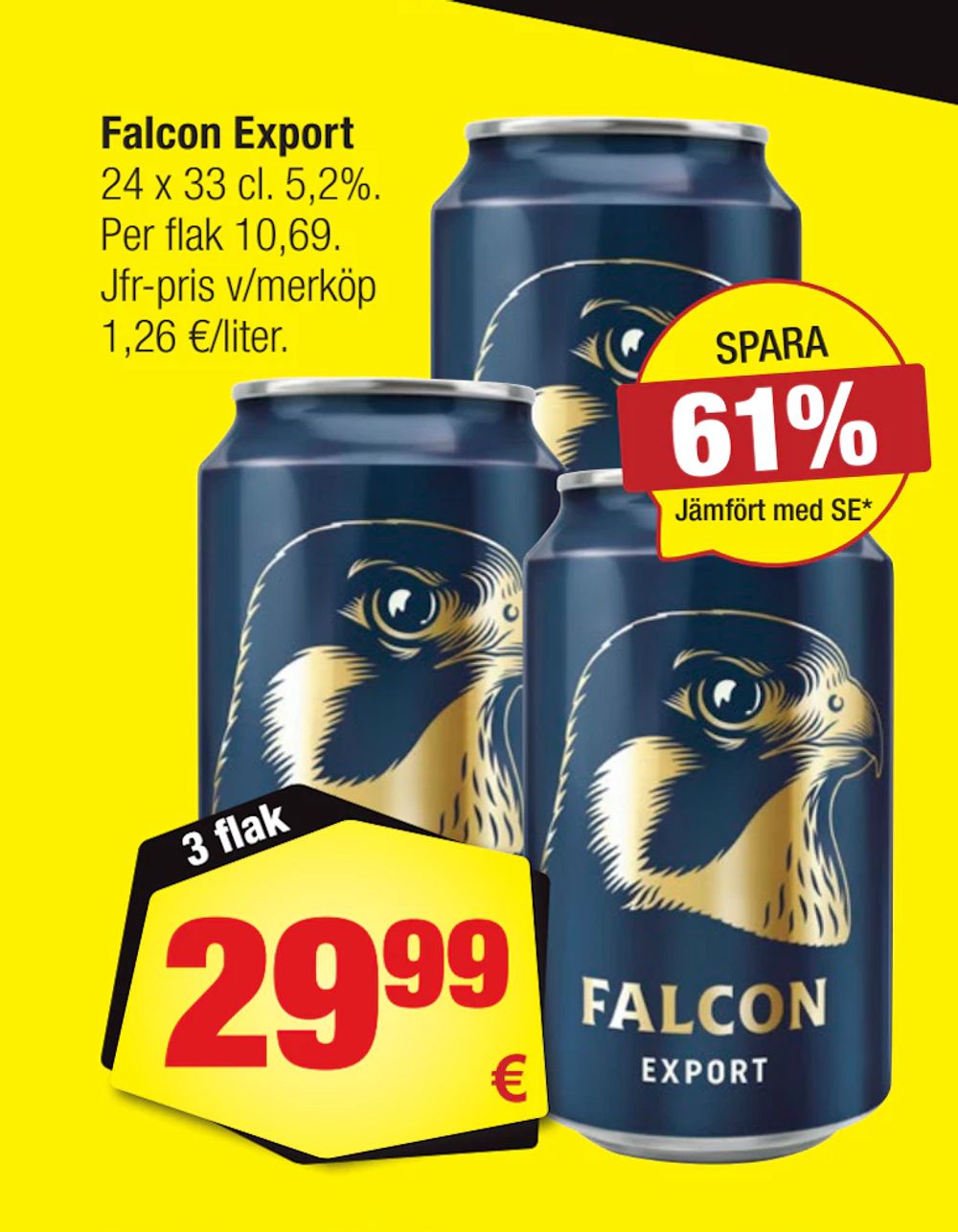 Erbjudanden på Falcon Export från Calle för 29,99 €