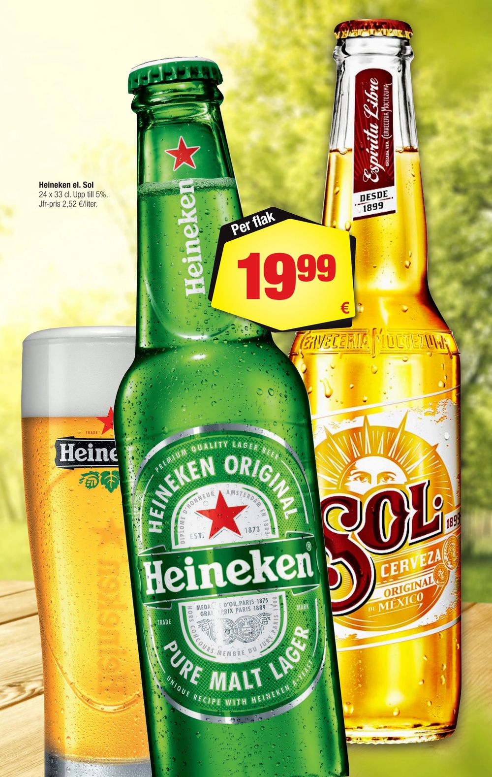 Erbjudanden på Heineken el. Sol från Calle för 19,99 €
