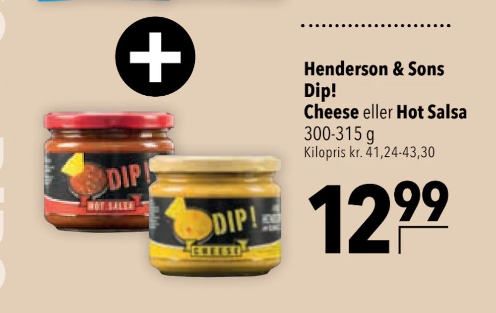 Tilbud på Henderson & Sons Dip! Cheese eller Hot Salsa fra CITTI til 12,99 kr.
