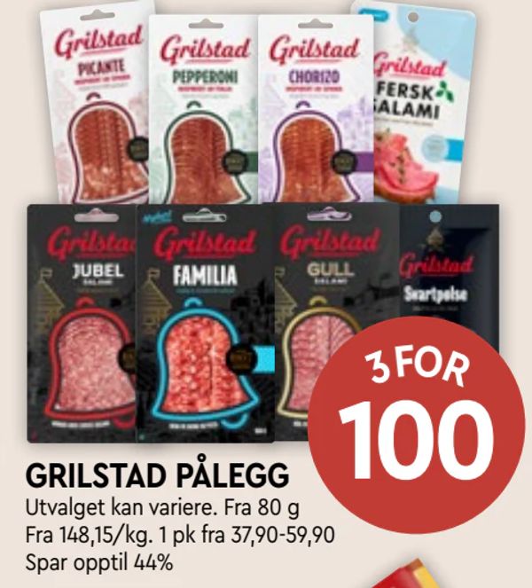 GRILSTAD PÅLEGG 3 FOR 100
Utvalget kan variere. Fra 80 g Fra 148,15/kg. 1 pk fra 37,90-59,90 Spar opptil 44%