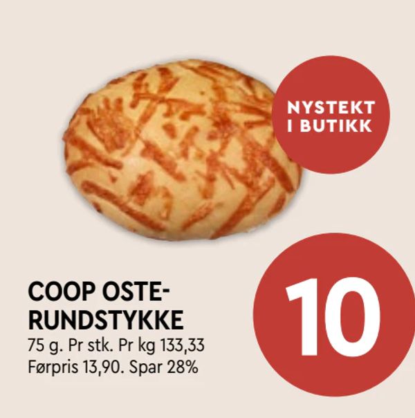 COOP OSTERUNDSTYKKE NYSTEKT I BUTIKK
75 g. Pr stk. Pr kg 133,33
Førpris 13,90. Spar 28%