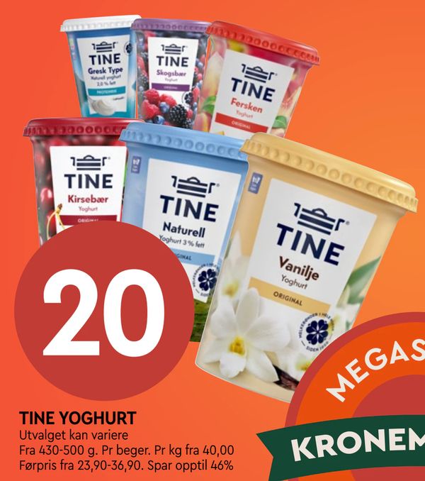 TINE YOGHURT Utvalget kan variere Fra 430-500 g. Pr beger. Pr kg fra 40,00 Førpris fra 23,90-36,90. Spar opptil 46%