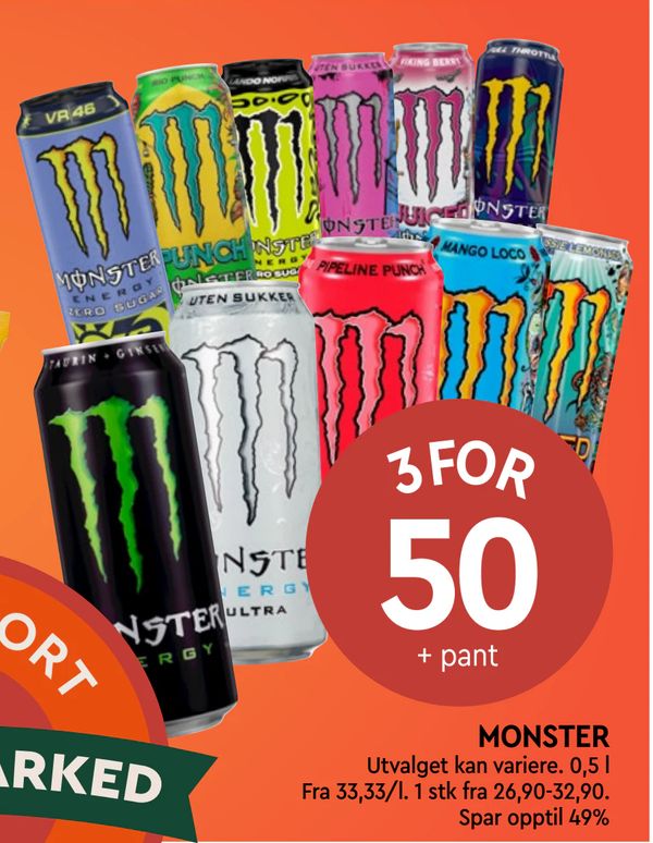 MONSTER Utvalget kan variere. 0,5 l Fra 33,33/l. 1 stk fra 26,90-32,90. Spar opptil 49%