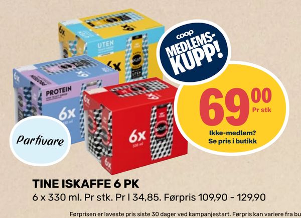 TINE ISKAFFE 6 PK 6 x 330 ml. Pr stk. Pr l 34,85. Førpris 109,90 - 129,90. Partivare. coop MEDLEMS-KUPP! Ikke-medlem? Se pris i butikk