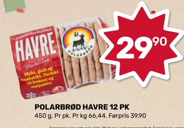 POLARBRØD HAVRE 12 PK 450 g. Pr pk. Pr kg 66,44. Førpris 39,90
