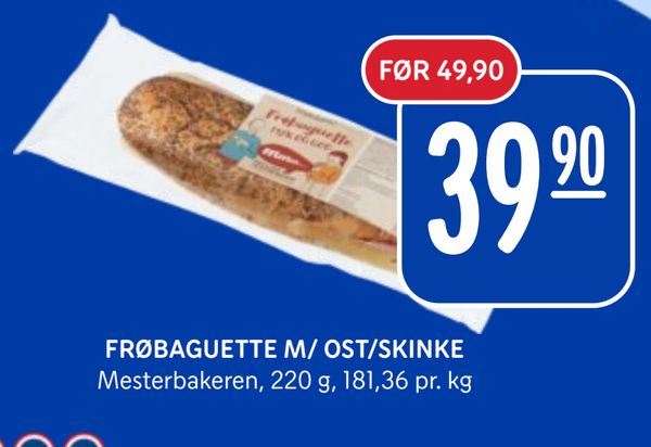 FRØBAGUETTE M/ OST/SKINKE Mesterbakeren, 220 g, 181,36 pr. kg FØR 49,90 39,90