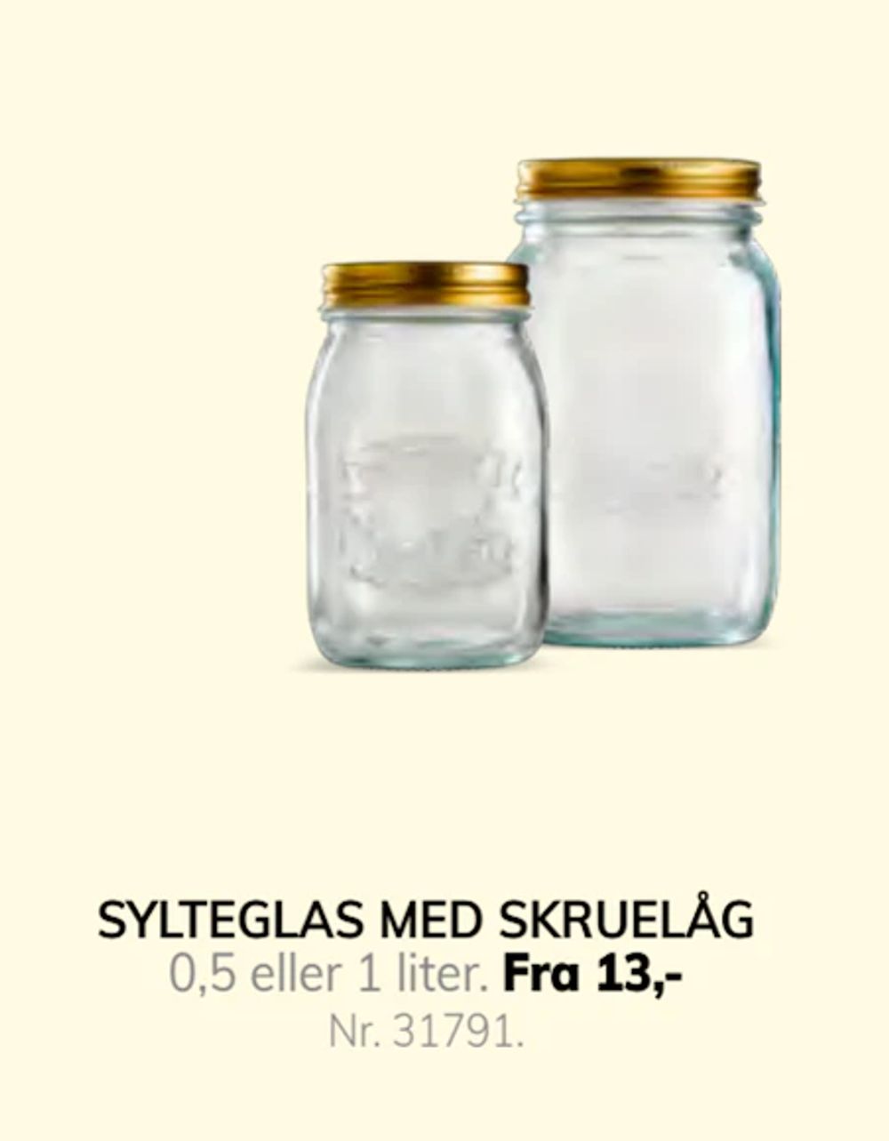 Tilbud på SYLTEGLAS MED SKRUELÅG fra Daells Bolighus til 13 kr.