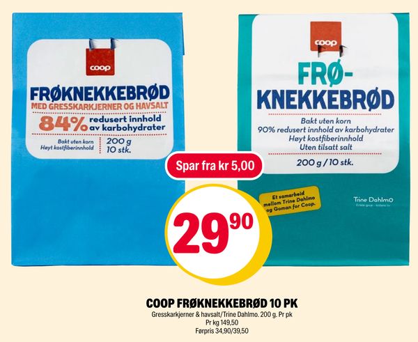 COOP FRØKNEKKEBRØD 10 PK Gresskarkjerner & havsalt/Trine Dahlmo. 200 g. Pr pk Pr kg 149,50 Førpris 34,90/39,50 Spar fra kr 5,00