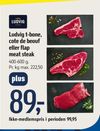 Ludvig t-bone, cote de beouf eller flap meat steak