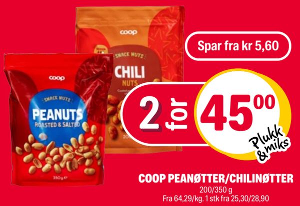 COOP PEANØTTER/CHILINØTTER 200/350 g Fra 64,29/kg. 1 stk fra 25,30/28,90 Spar fra kr 5,60 2 for 45,00 Plukk & miks