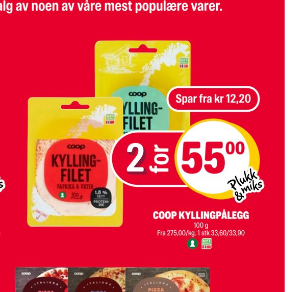 COOP KYLLINGPÅLEGG 100 g Fra 275,00/kg. 1 stk 33,60/33,90