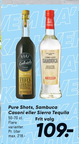 Pure Shots, Sambuca Casoni eller Sierra Tequila
