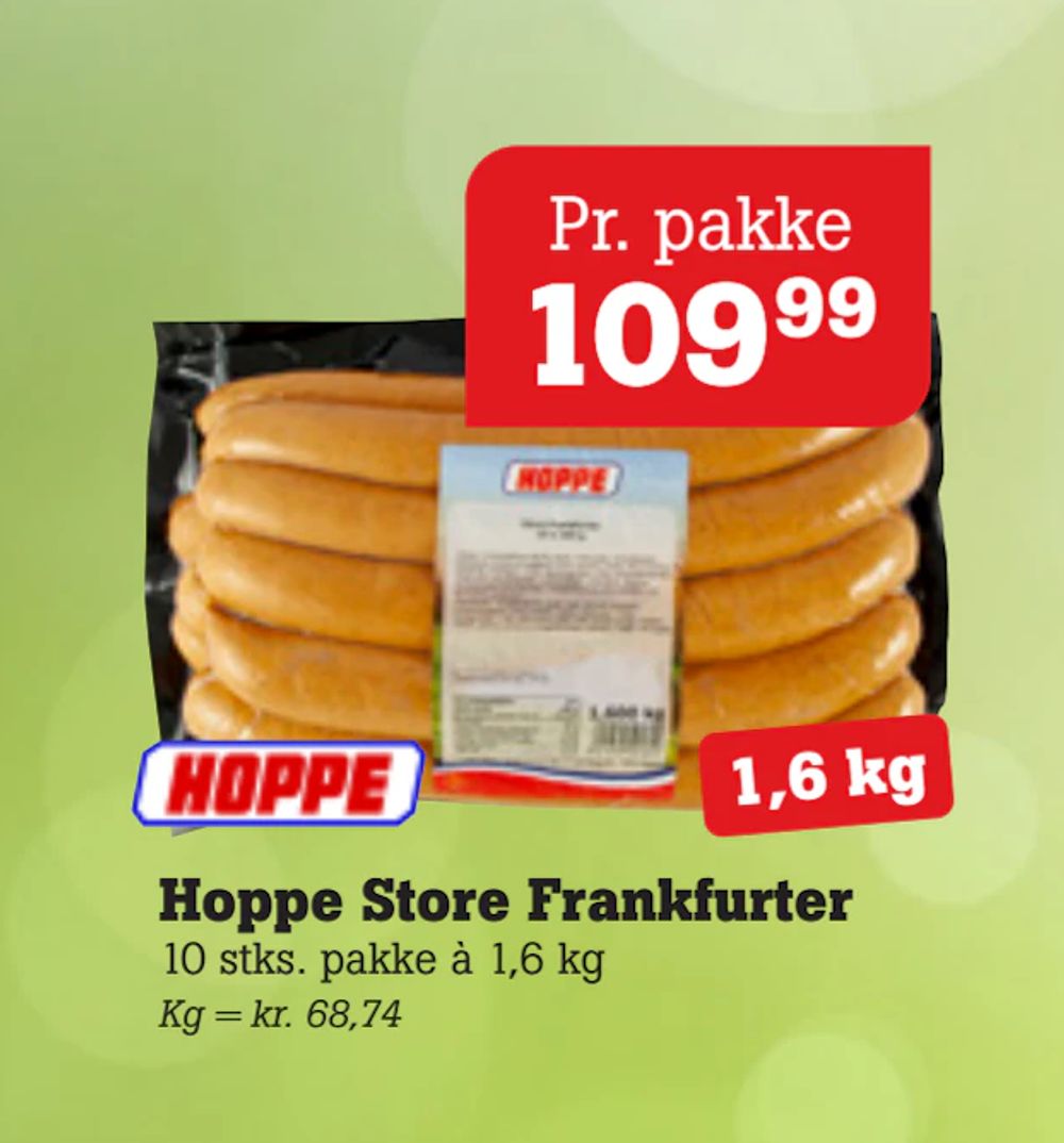 Tilbud på Hoppe Store Frankfurter fra Poetzsch Padborg til 109,99 kr.