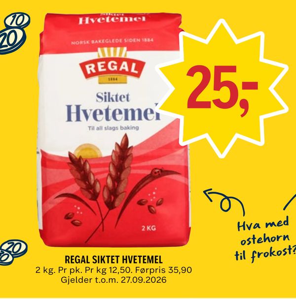 REGAL SIKTET HVETEMEL 2 kg. Pr pk. Pr kg 12,50. Førpris 35,90 Gjelder t.o.m. 27.09.2026