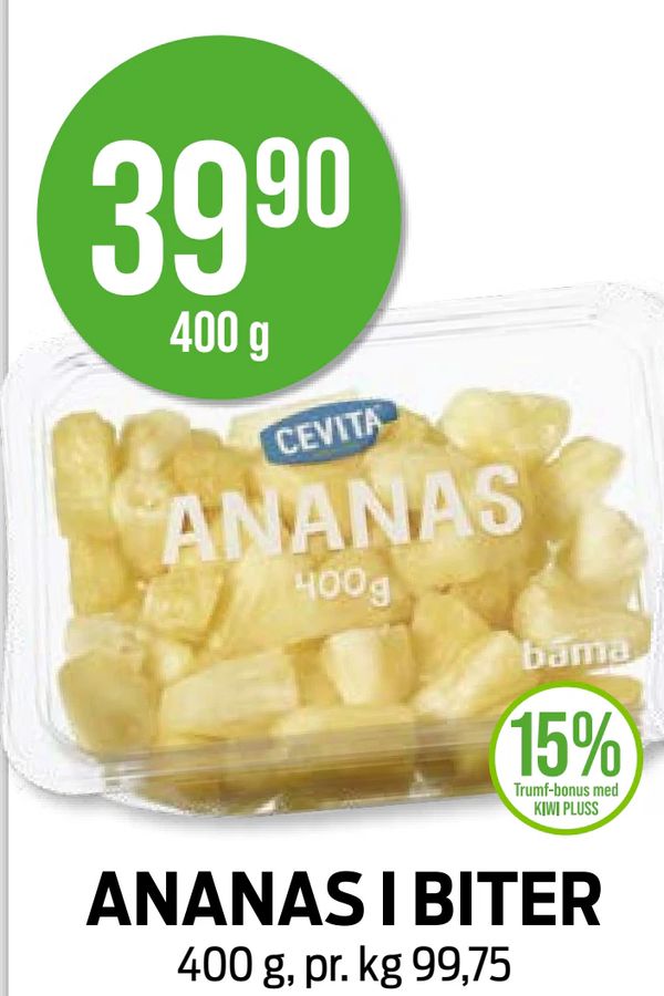 ANANAS I BITER 400 g, pr. kg 99,75 15% Trumf-bonus med KIWI PLUSS CEVITA ANANAS 400g bama