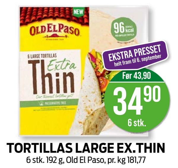 TORTILLAS LARGE EX.THIN 6 stk. 192 g, Old El Paso, pr. kg 181,77 EKSTRA PRESSET helt fram til 6. september Før 43,90