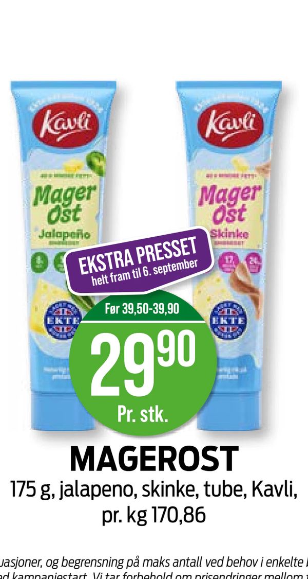 MAGEROST EKSTRA PRESSET helt fram til 6. september Før 39,50-39,90 Pr. stk. 175 g, jalapeno, skinke, tube, Kavli, pr. kg 170,86