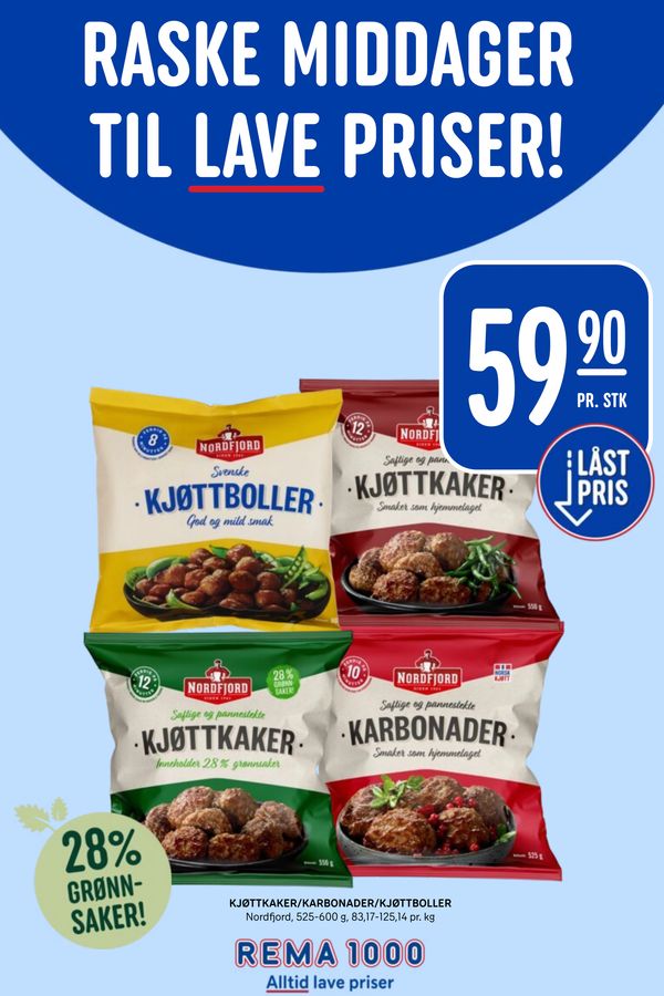 KJØTTKAKER/KARBONADER/KJØTTBOLLER RASKE MIDDAGER TIL LAVE PRISER! 59,90 PR. STK LÅST PRIS 28% GRØNNSAKER! Nordfjord, 525-600 g, 83,17-125,14 pr. kg