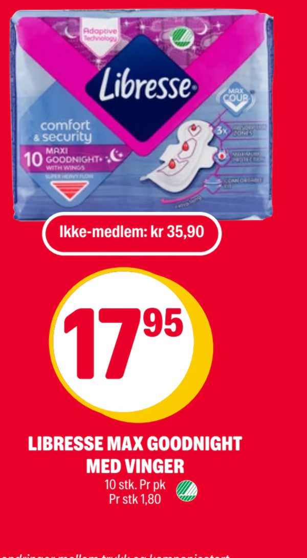 LIBRESSE MAX GOODNIGHT MED VINGER 10 stk. Pr pk Pr stk 1,80 Ikke-medlem: kr 35,90