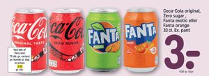 Coca-Cola original, Zero sugar , Fanta exotic eller Fanta orange 33 cl. Ex. pant