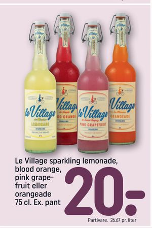 Le Village sparkling lemonade, blood orange, pink grapefruit eller orangeade