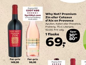 Why Not? Premium Zin eller Coteaux d'Aix en Provence