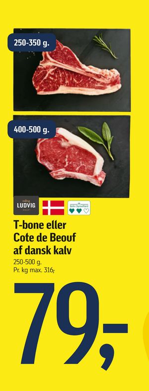 T-bone eller Cote de Beouf af dansk kalv
