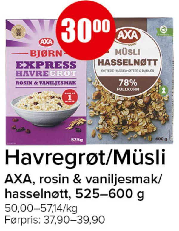 Havregrøt/Müsli AXA, rosin & vaniljesmak/hasselnøtt, 525–600 g 50,00–57,14/kg Førpris: 37,90–39,90