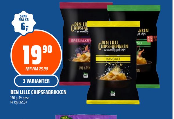 DEN LILLE CHIPSFABRIKKEN 3 VARIANTER SPAR FRA KR 6,- 150 g. Pr pose Pr kg 132,67