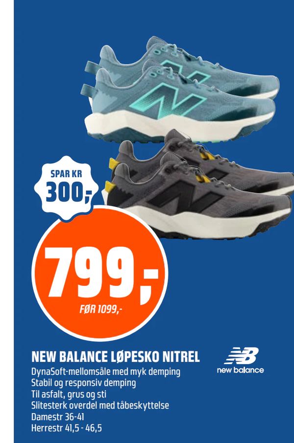 NEW BALANCE LØPESKO NITREL SPAR KR 300,- FØR 1099,- DynaSoft-mellomsåle med myk demping Stabil og responsiv demping Til asfalt, grus og sti Slitesterk overdel med tåbeskyttelse Damestr 36-41 Herrestr 41,5 - 46,5 new balance