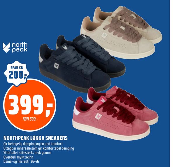 NORTHPEAK LØKKA SNEAKERS north peak SPAR KR 200,- FØR 599,- Gir behagelig demping og en god komfort Uttagbar innersåle som gir komfortabel demping Yttersåle i slitesterk, myk gummi Overdel i mykt skinn Dame- og herrestr 36-46