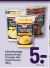 Citronfromage, passionsfrugtfromage eller chokomousse 100 g