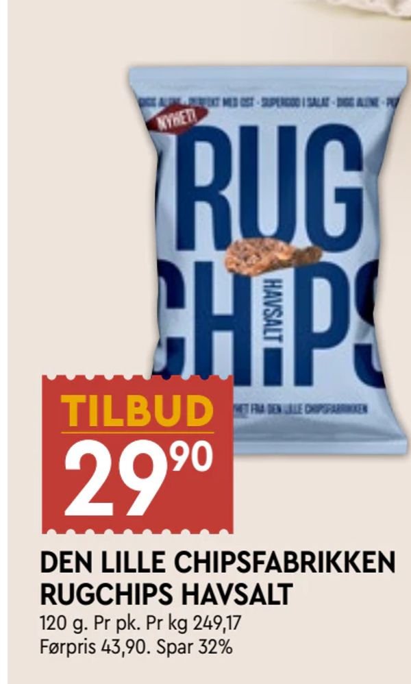 DEN LILLE CHIPSFABRIKKEN RUGCHIPS HAVSALT 120 g. Pr pk. Pr kg 249,17 Førpris 43,90. Spar 32%