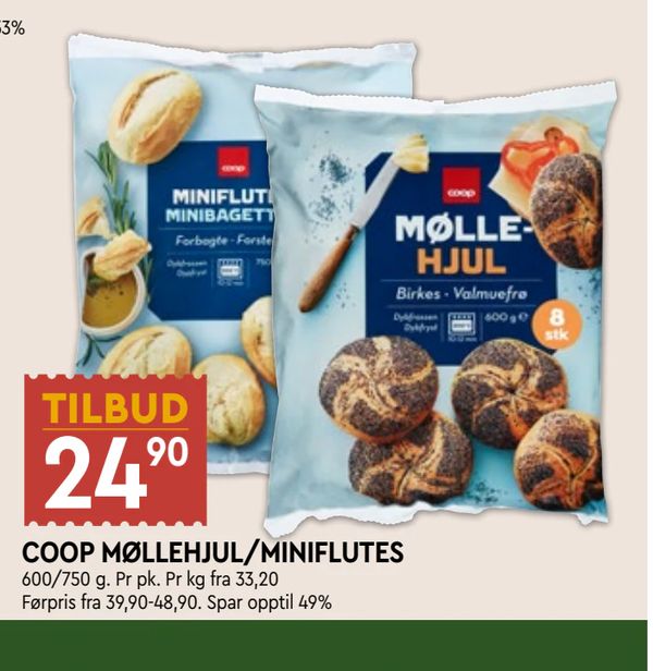 COOP MØLLEHJUL/MINIFLUTES 600/750 g. Pr pk. Pr kg fra 33,20 Førpris fra 39,90-48,90. Spar opptil 49%