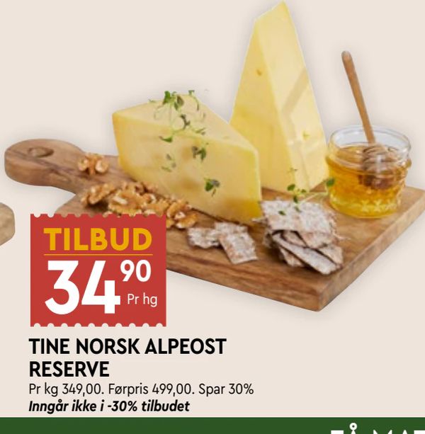 TINE NORSK ALPEOST RESERVE TILBUD
Pr hg
Pr kg 349,00. Førpris 499,00. Spar 30%
Inngår ikke i -30% tilbudet