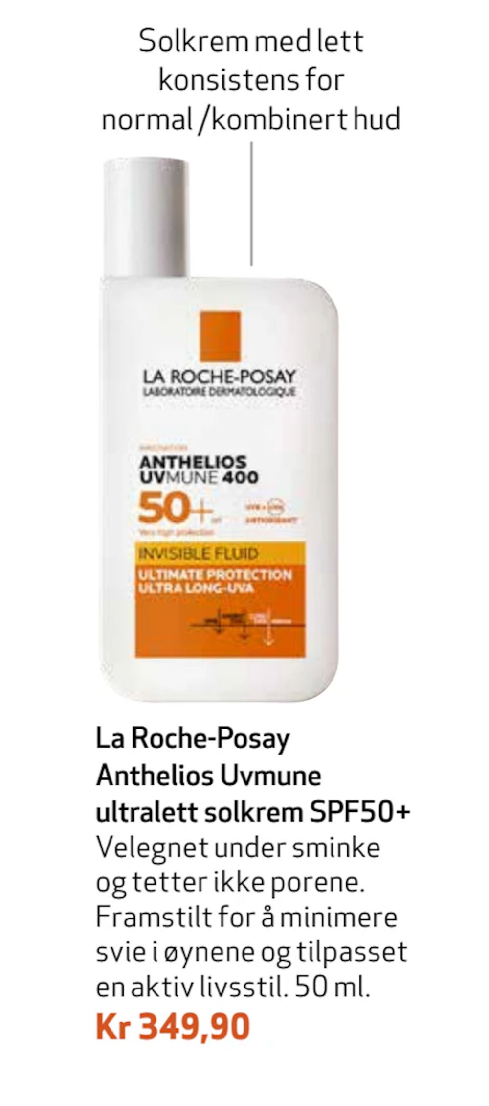 Tilbud på La Roche-Posay Anthelios Uvmune ultralett solkrem SPF50+ fra Apotek 1 til 349,90 kr