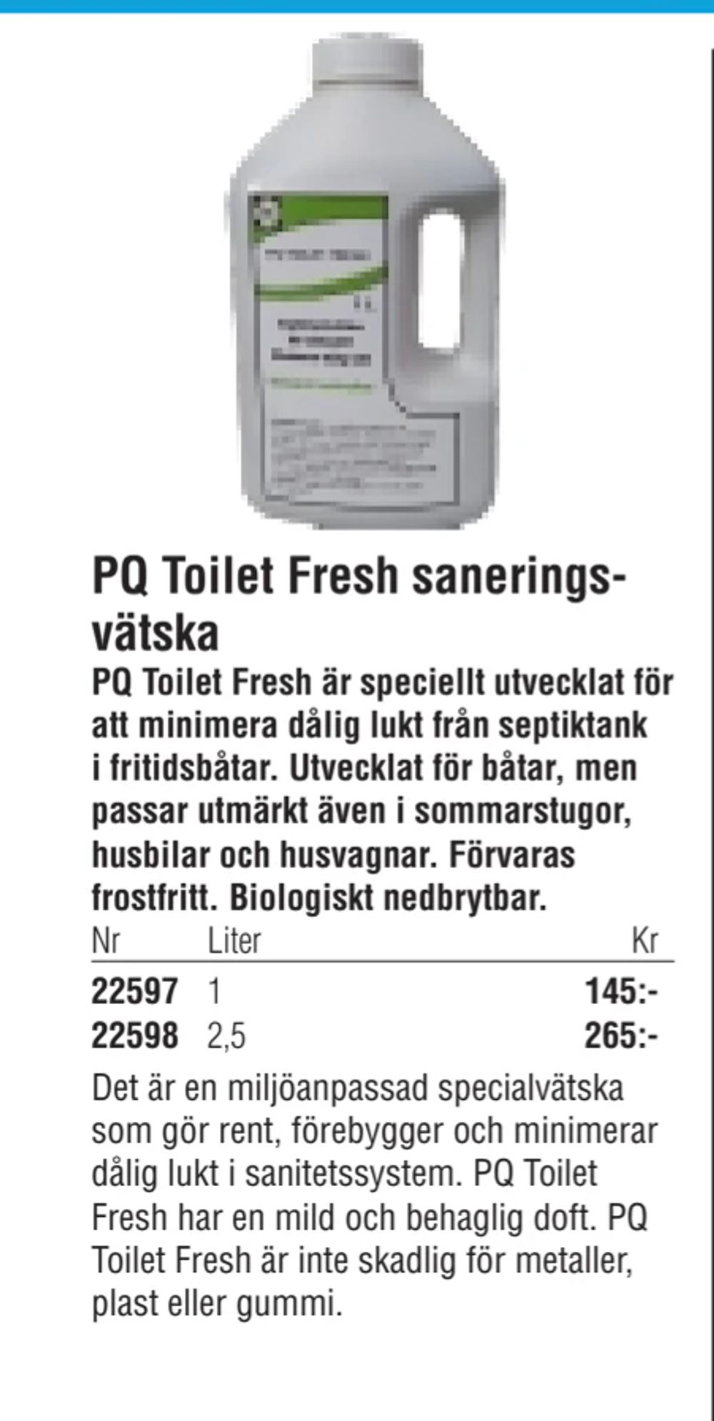 Erbjudanden på PQ Toilet Fresh saneringsvätska från Erlandsons Brygga för 145 kr
