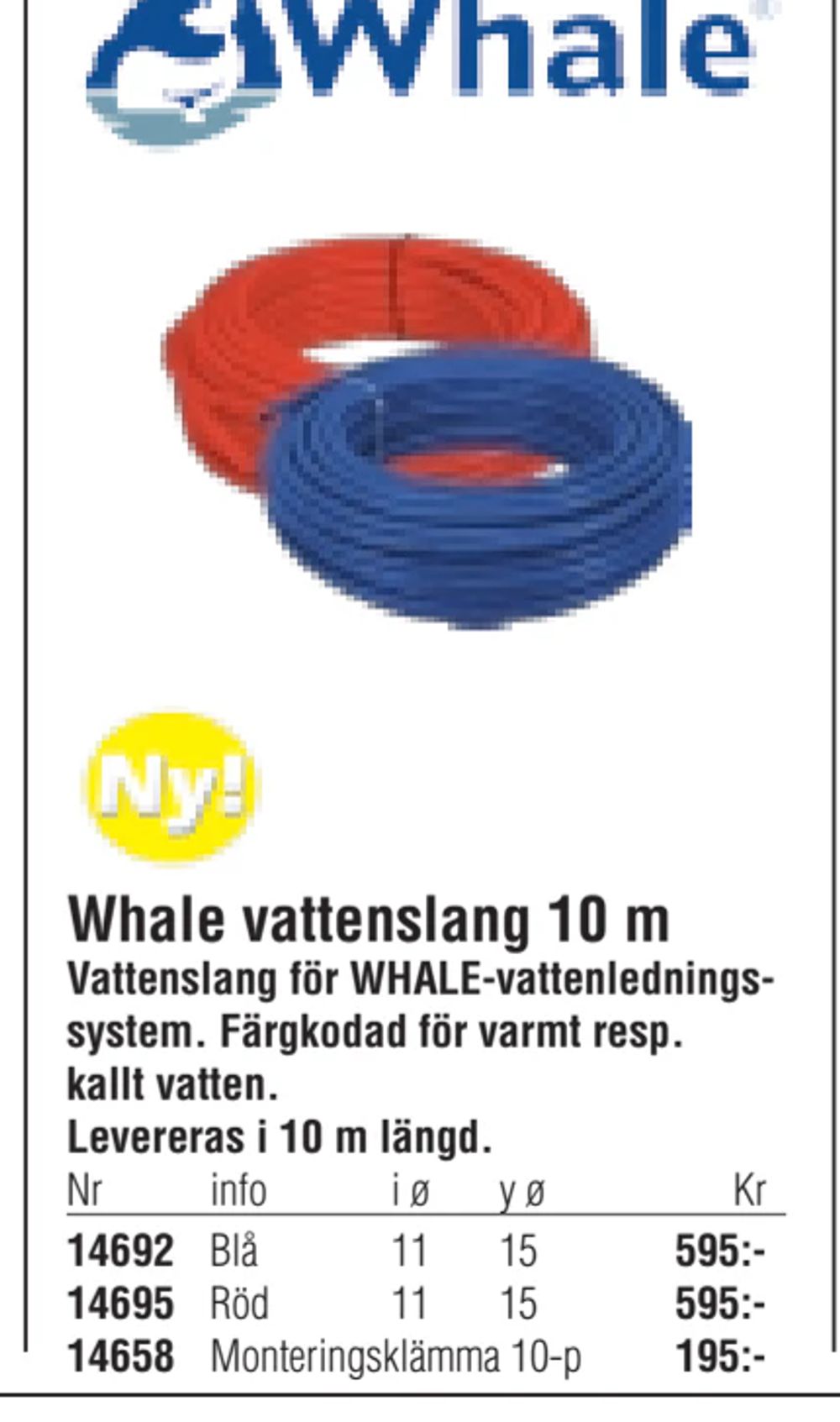 Erbjudanden på Whale vattenslang 10 m från Erlandsons Brygga för 595 kr